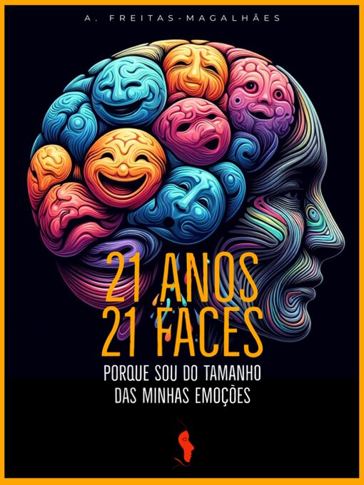 Title details for 21 Anos, 21 Faces by A. Freitas-Magalhães - Available